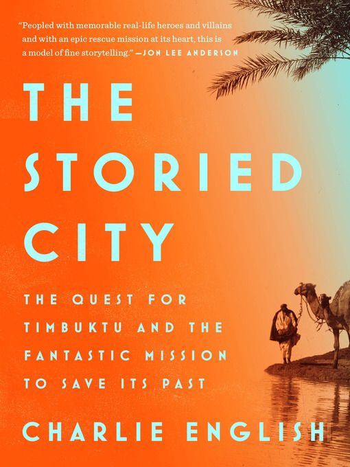 Title details for The Storied City by Charlie English - Available